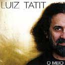 Portada de Álbum "O Meio", de Luiz Tatit