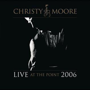 Portada de Álbum "Live At The Point 2006", de Christy Moore