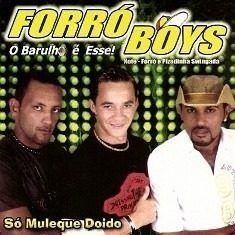 Portada de Álbum " Só Muleque Doido", de Forró Boys