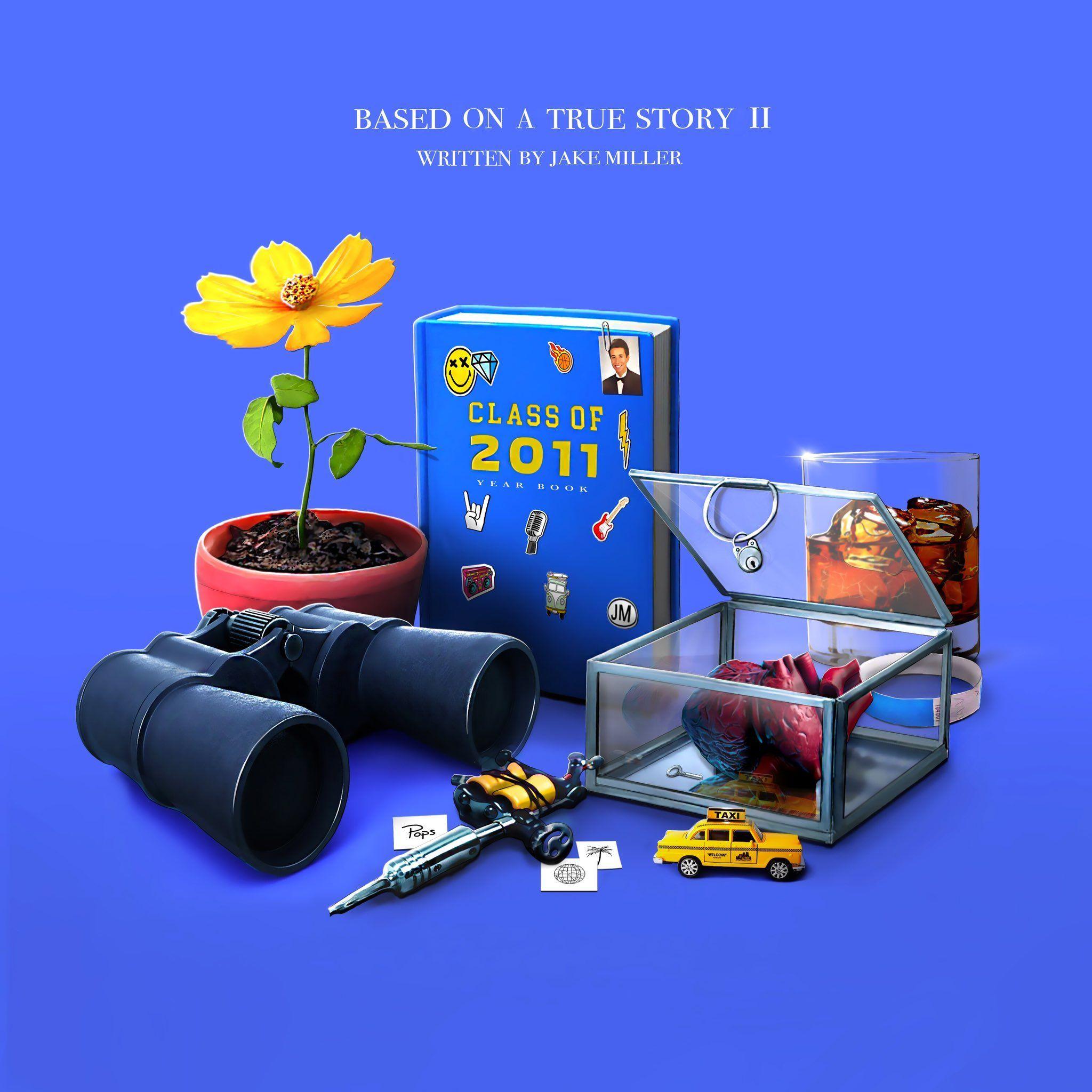 Portada de Álbum "BASED ON A TRUE STORY II", de Jake Miller