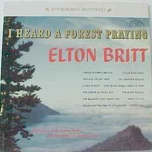 Capa do Álbum "I Heard A Forest Praying", de Elton Britt