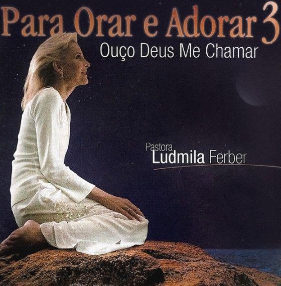 Capa do álbum "Para Orar e Adorar 3: Ouço Deus Me Chamar", de Ludmila Ferber
