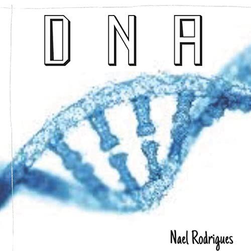 Portada de Sencillo/EP "DNA", de Nael Rodrigues