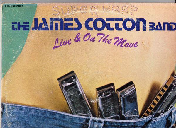 Portada de Álbum "Live And On The Move", de James Cotton