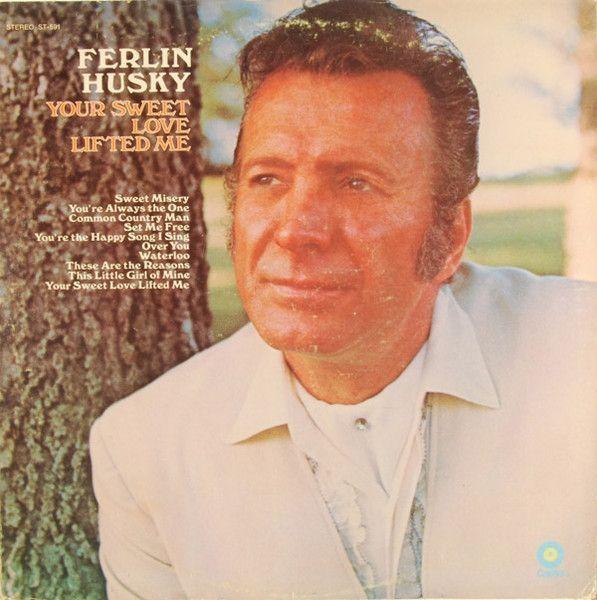 Portada de Álbum " Your Sweet Love Lifted Me", de Ferlin Husky