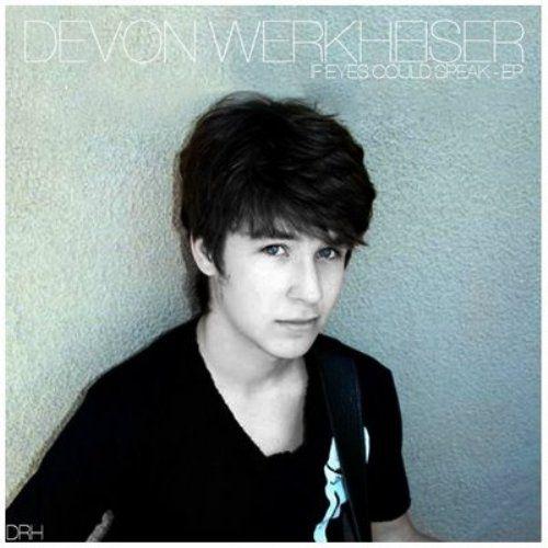 Portada de Sencillo/EP "If Eyes Could Speak", de Devon Werkheiser