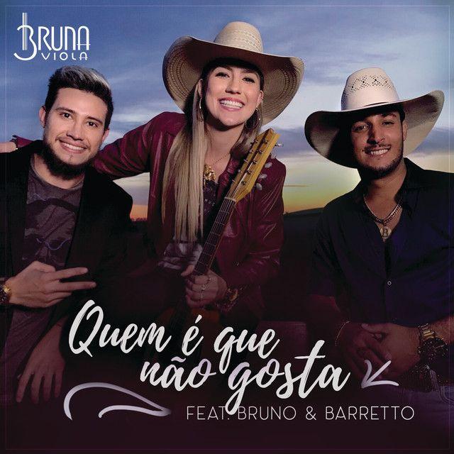 Capa do Single/EP "Quem É Que Não Gosta (part. Bruno e Barretto)", de Bruna Viola