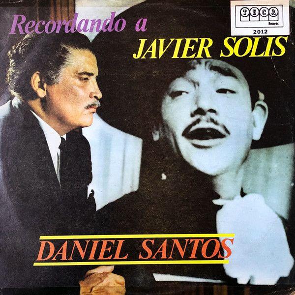 Portada del álbum "Recordando a Javier Solís", de Daniel Santos