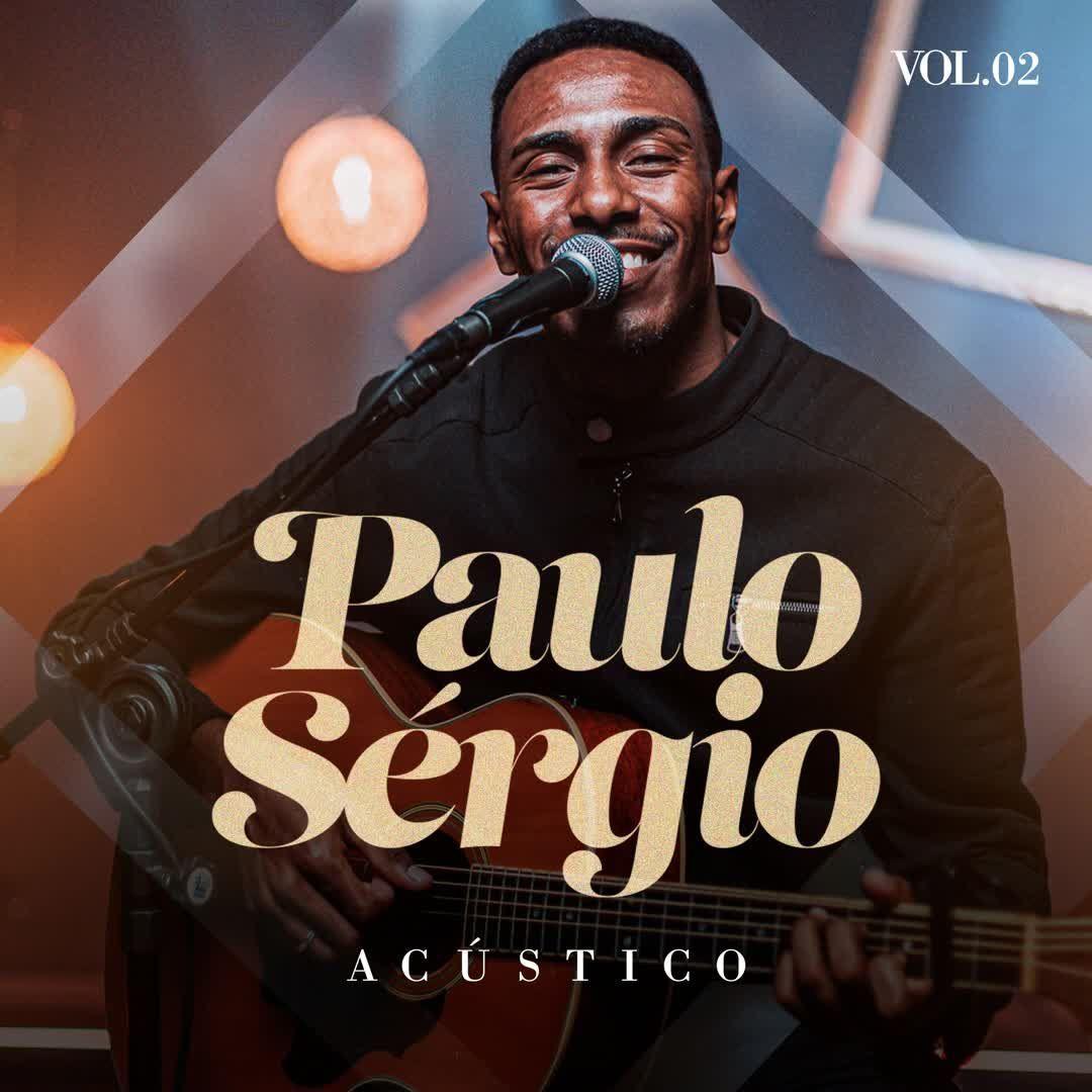 Portada de Sencillo/EP "Acústico (Vol. 2)", de Paulo Sergio (Gospel)