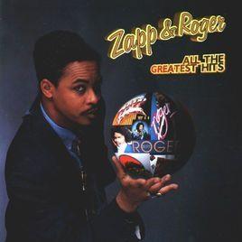 Portada de Álbum "All The Greatest Hits", de Zapp & Roger