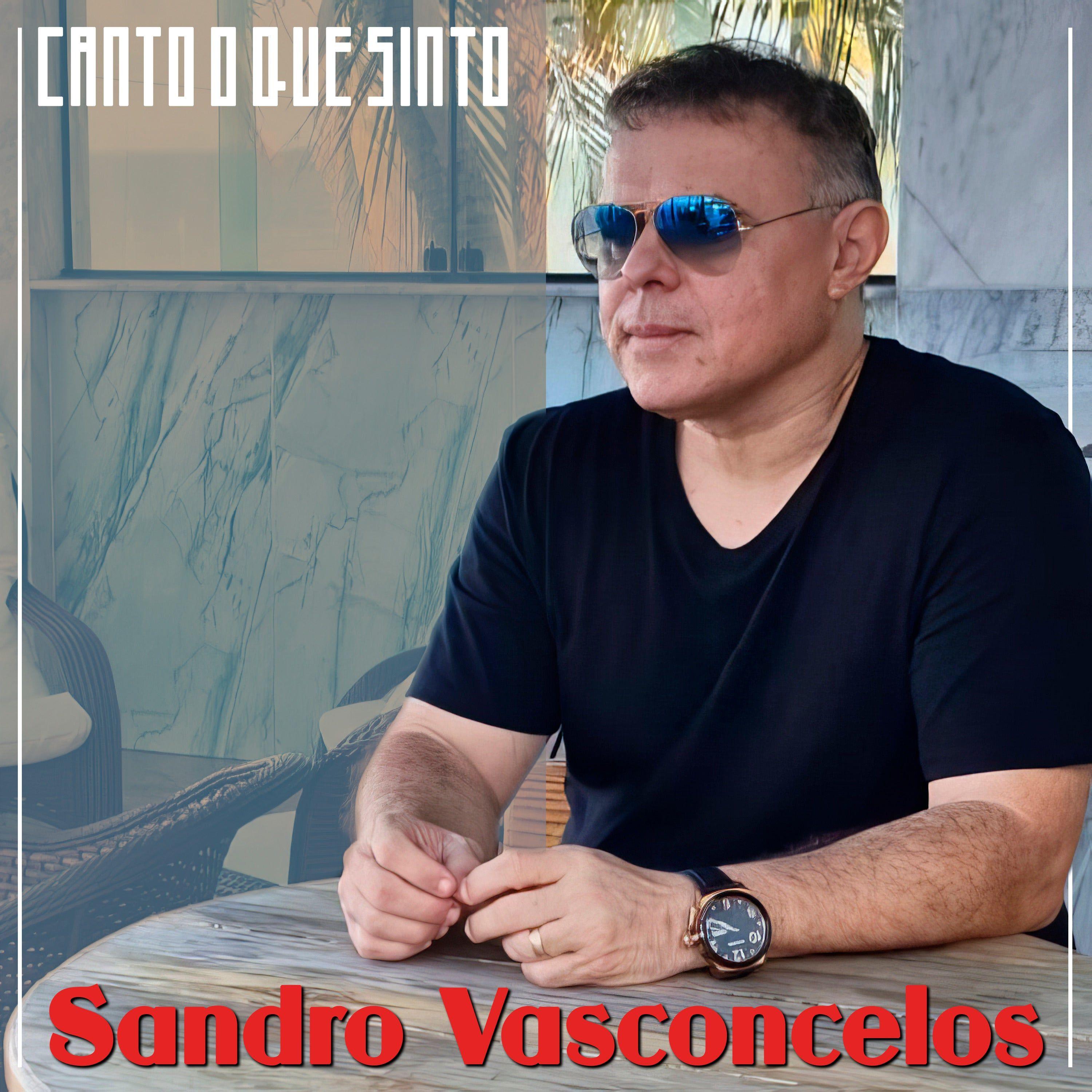 Capa do Single/EP "Canto o Que Sinto", de Sandro Vasconcelos