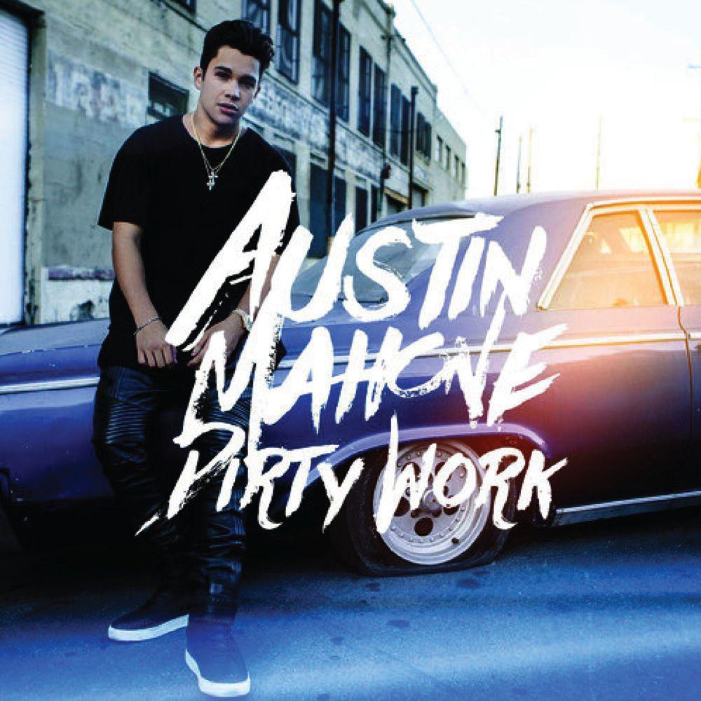 Portada de Sencillo/EP "Dirty Work", de Austin Mahone