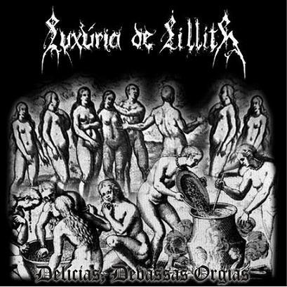 Portada de Álbum "Delícias Devassas Orgias", de Luxúria de Lillith