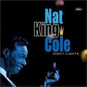 Album cover of "Night Lights" by Nat King Cole