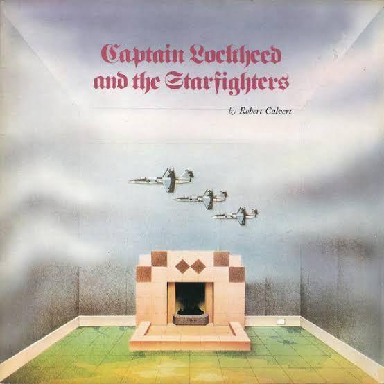 Portada de Álbum "Captain Lockheed And The Starfighters", de Robert Calvert