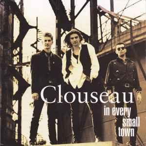 Portada de Álbum "In Every Small Town", de Clouseau