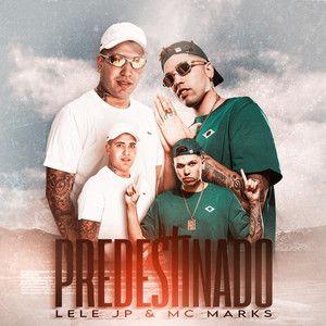 Portada del álbum "Predestinado (part. MC Lele Jp)", de MC Marks