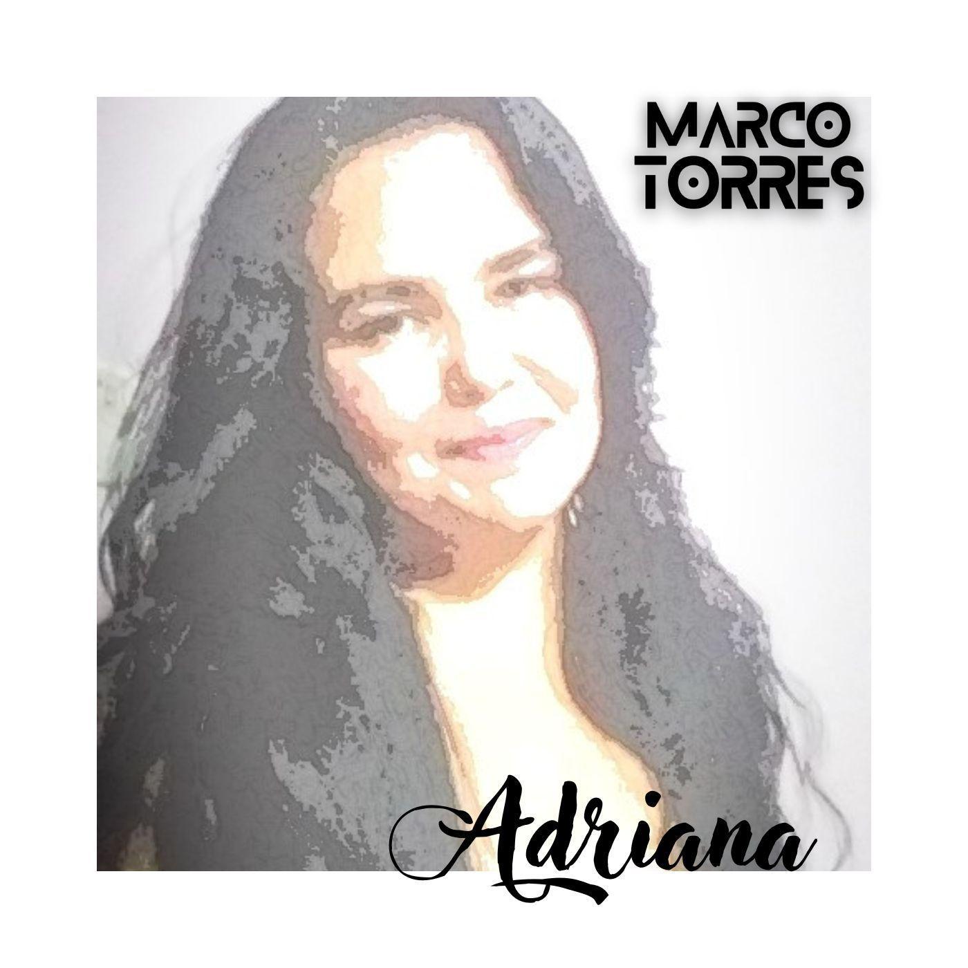 Portada de Sencillo/EP "Adriana", de Marco Torres