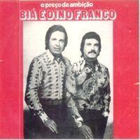 Album cover of "O Preço da Ambição" by Biá e Dino Franco