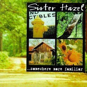 Capa do Álbum "Somewhere More Familiar", de Sister Hazel