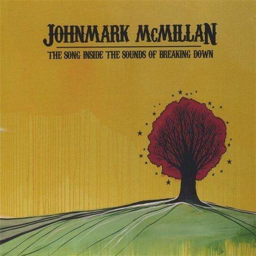 Portada de Álbum "The Song Inside the Sounds of Breaking Down", de John Mark McMillan