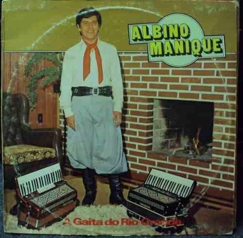 Album cover of "A Gaita do Rio Grande" by Albino Manique