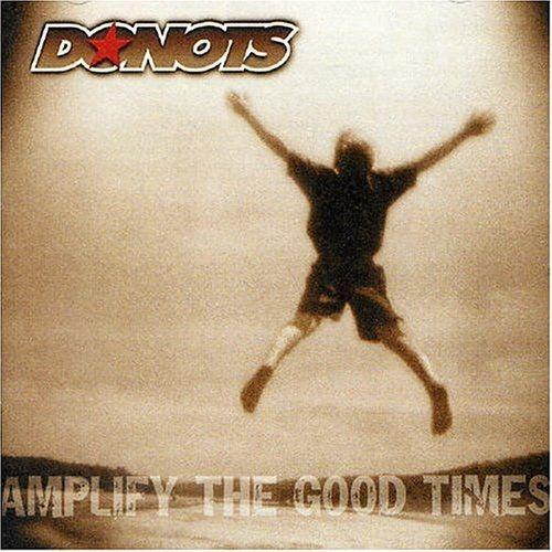 Portada de Álbum "Amplify The Good Times", de Donots