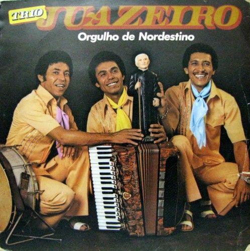 Portada de Álbum "Orgulho de Nordestino", de Trio Juazeiro