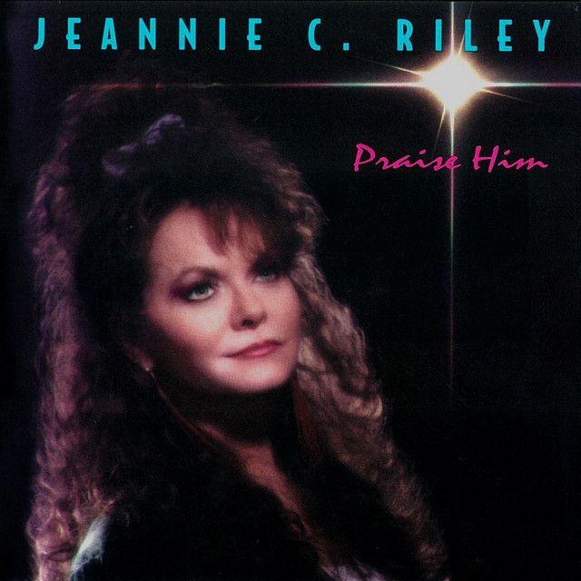 Portada de Álbum "Praise Him", de Jeannie C. Riley