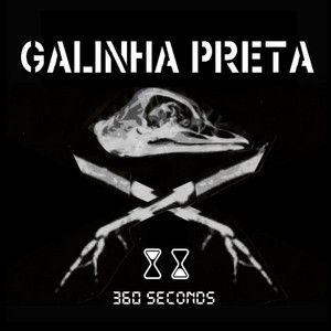 Portada de Álbum "360 Seconds", de Galinha Preta