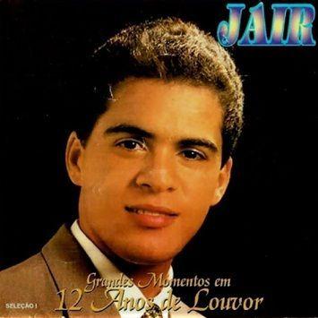 Portada de Álbum "Grandes Momentos Em 12 Anos de Louvor", de Jair Santos