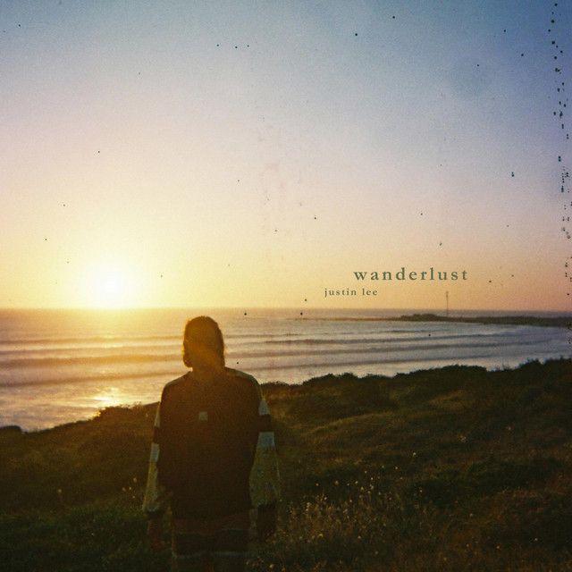 Album cover of "Wanderlust" by Justin Lee