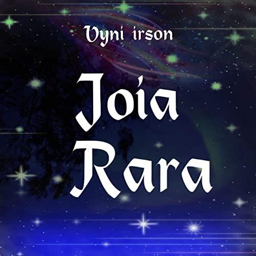 Portada de Sencillo/EP "Joia Rara", de Vyni Irson