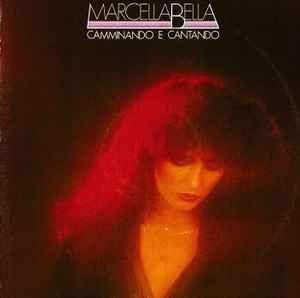 Capa do Álbum "Camminando e Cantando", de Marcella Bella