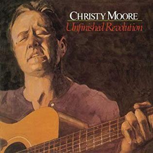 Capa do álbum "Unfinished Revolution", de Christy Moore