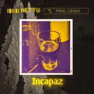 Capa do Single/EP "Incapaz", de Nettu