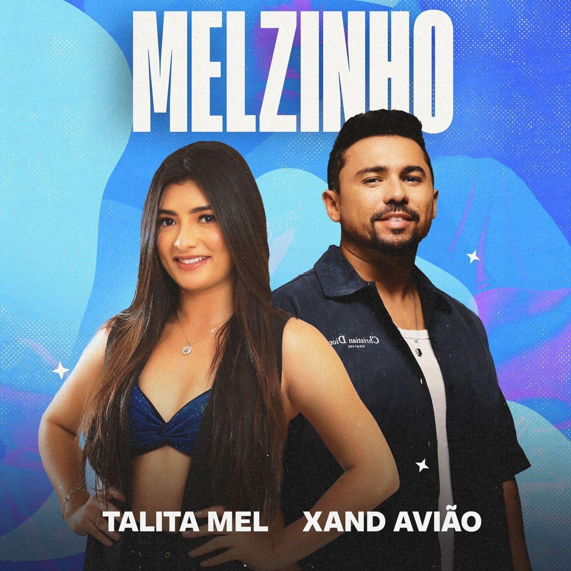 Capa do Single/EP "Melzinho (part. Talita Mel)", de Xand Avião
