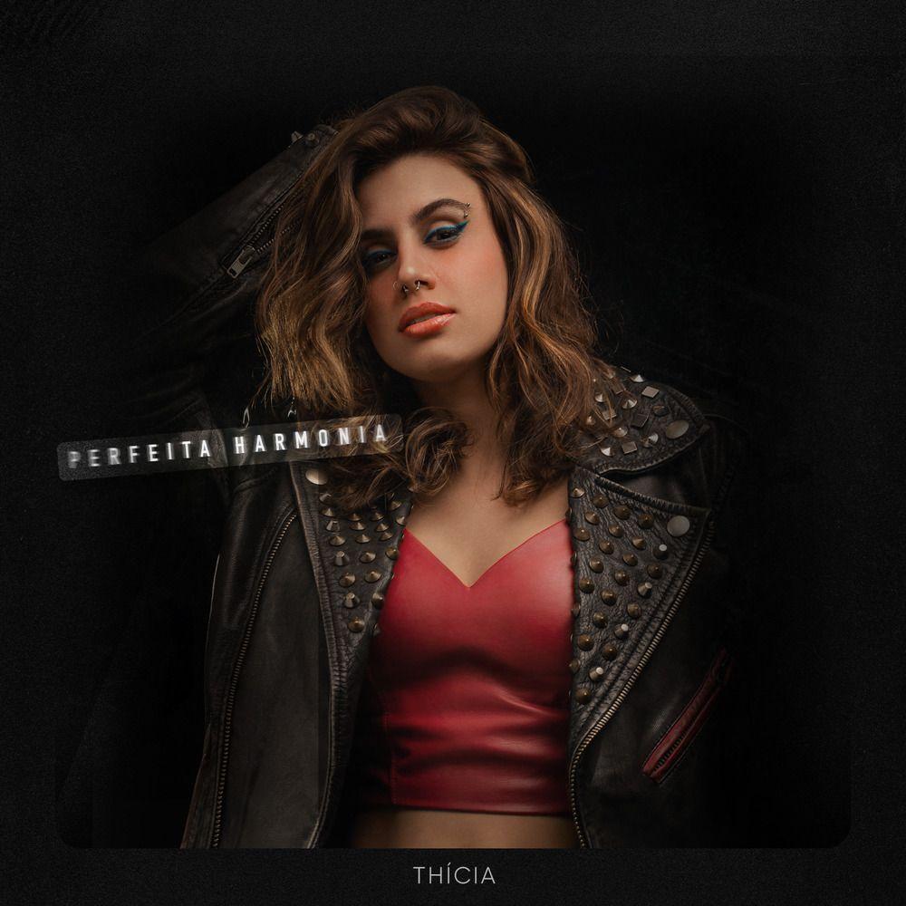 Capa do Single/EP "Perfeita Harmonia", de Thícia