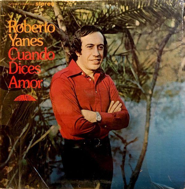 Capa do Álbum "Cuando Dices Amor", de Roberto Yanes