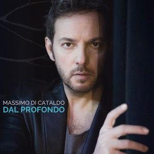 Portada de Álbum "Dal Profondo", de Massimo Di Cataldo
