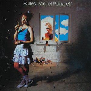 Capa do Álbum "Bulles", de Michel Polnareff