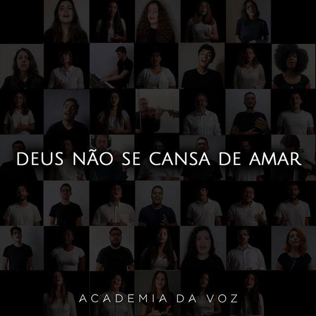 Portada de Sencillo/EP "Deus Não Se Cansa de Amar", de Academia da Voz