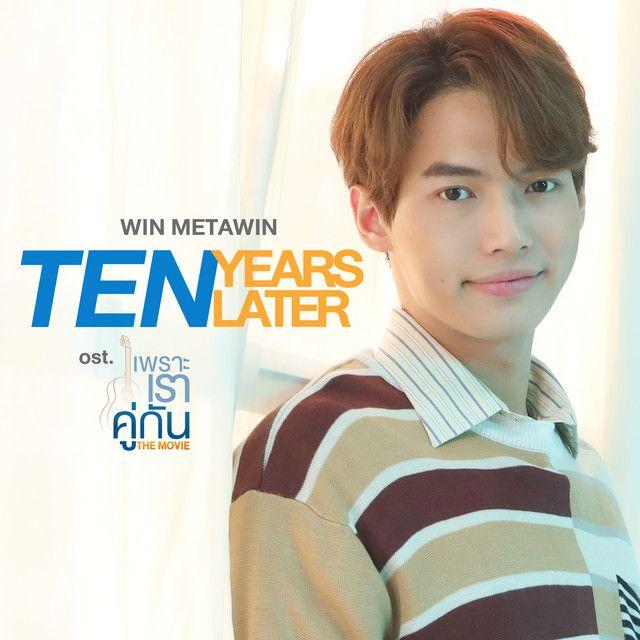 Capa do Single/EP "Ten Years Later", de Win Metawin