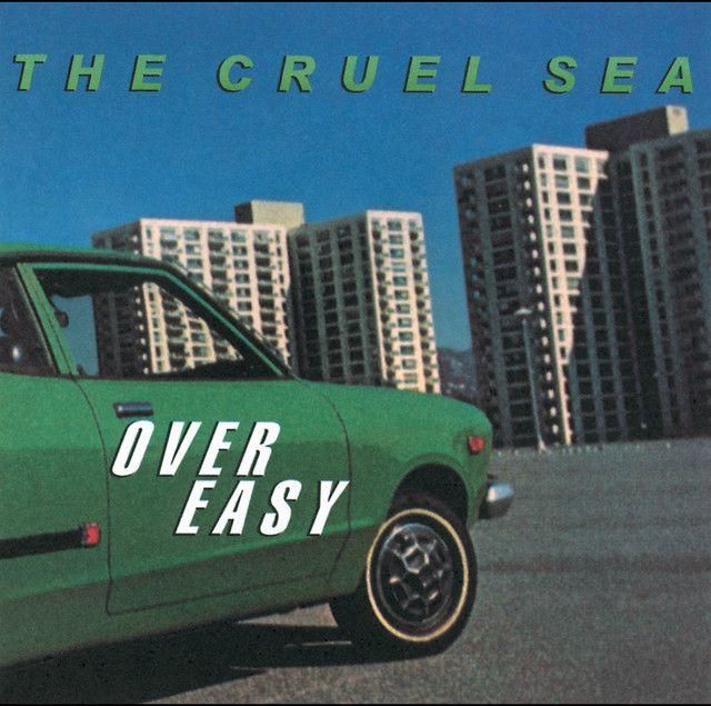 Portada de Álbum "Over Easy", de The Cruel Sea