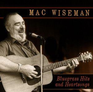 Portada de Álbum "Bluegrass Hits and Heartsongs", de Mac Wiseman