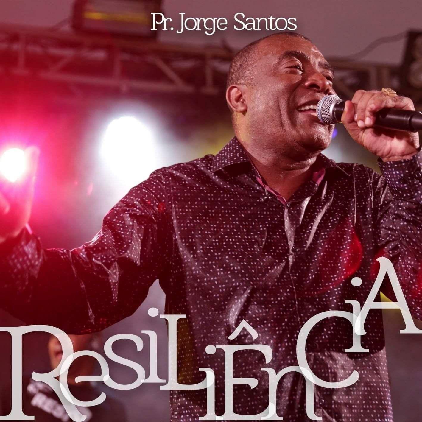Capa do Álbum "Resiliência", de Pr. Jorge Santtos