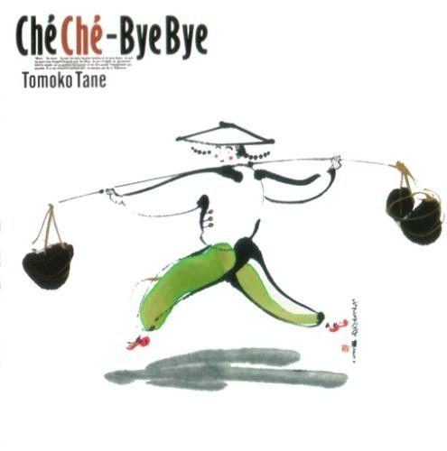 Portada del álbum "Ché Ché-Bye Bye", de Tane Tomoko