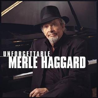 Album cover of "Unforgettable" by Merle Haggard