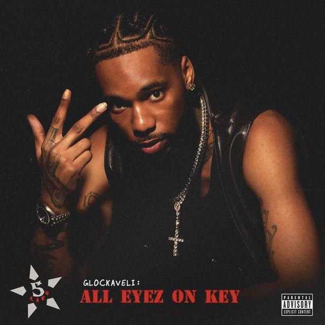 Capa do Álbum "Glockaveli: All Eyez On Key", de Key Glock