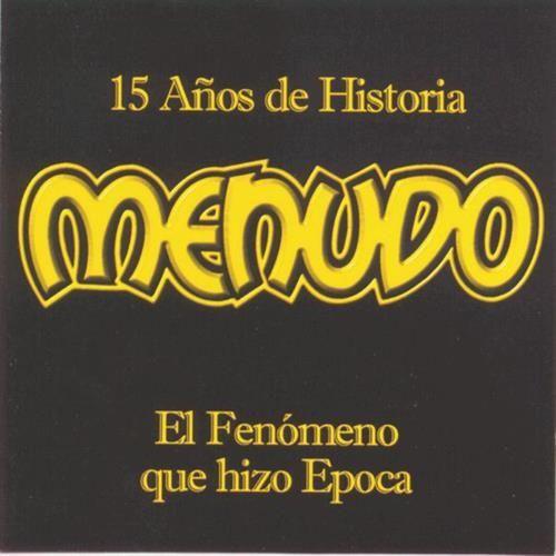 Portada de Álbum "15 Años De Historia", de Menudo